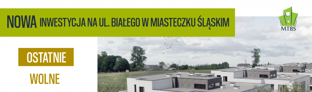 Ostatnie wolne mieszkania do wynajęcia w Miasteczku Śląskim przy ul. Białego
