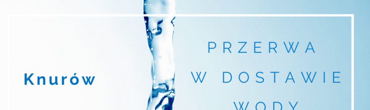 03-04.03.2026 r. - brak wody w Knurowie przy ul. Pocztowej